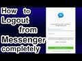 how to logout from facebook messenger in 2019 with simplest way