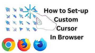 How to Set-up Custom Cursor In Browser | Chrome | FireFox
