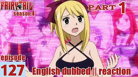 Fairy Tail S4 Episode 127 Part 1 English Dub | reaction