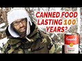 Canned Food Lasting 100 years? How Long Does Canned Food Last?