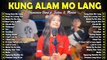 Kung Alam Mo Lang- Harmonica Band Ft.Justine Calucin Monica Bianca | Tagalog Songs Cover Of All Time