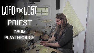 LORD OF THE LOST - Priest (Drum Playthrough) | Napalm Records