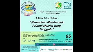 Download lagu Ramadhan Membentuk Pribadi Muslim yang Tangguh - K.H. Muhammad Cholil Nafis, Lc.,M.A.,Ph.D.