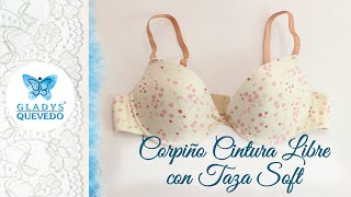 Gladys Quevedo - Corpiño Cintura Libre con Taza Soft