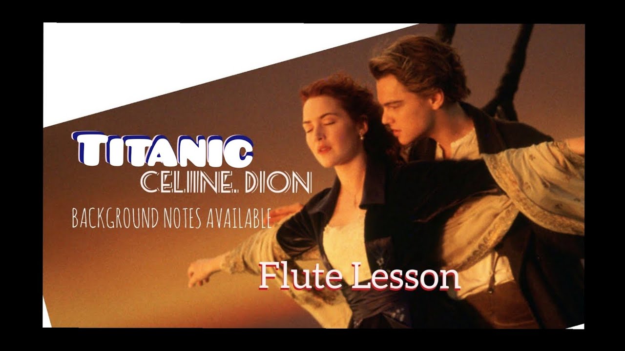Download Titanic | Flute Lesson | Edited | Background Notes Available | Celine Dion | Anjani Flute
