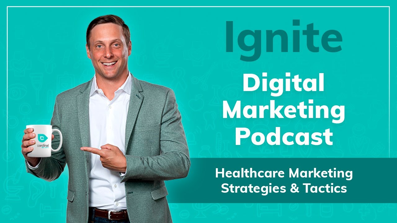 Ep 1: Healthcare Marketing Insights from Cardinal's Experts