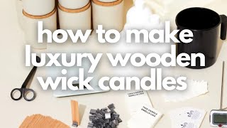 How to make luxury wooden wick candles ft. Makesy's Money Maker Kit