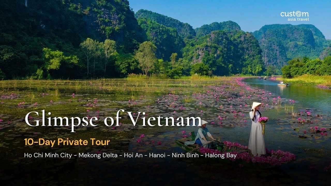 Glimpse of Vietnam: A 14-Day Journey of Culture and Natural Beauty | Custom Asia Travel