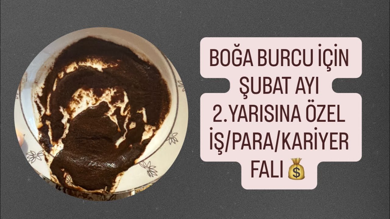 BOĞA BURCU İÇİN ŞUBAT AYI 2.YARISI İŞ PARA KARİYER FALI 💰#boğaburcu #kahvefalı #tarot #fal #şubat 