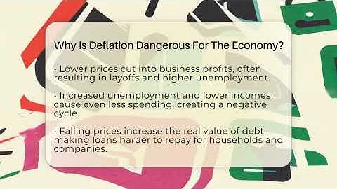 Why Is Deflation Dangerous For The Economy? - Inflation Insight Channel