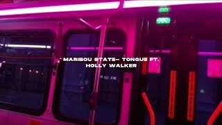 Video thumbnail of "Maribou state- Tongue ft. Holly walker (s l o w e d + r e v e r b)"