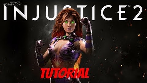 Injustice 2 tutorial (Starfire) 14 hit combo