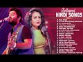 Bollywood Hits Songs 2020 💚Arijit singh,Neha Kakkar,Atif Aslam,Armaan Malik,Shreya Ghoshal