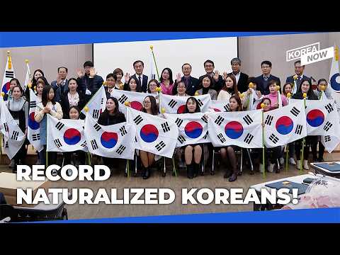 Number of foreign nationals who became Korean citizens hit post-pandemic high in 2025