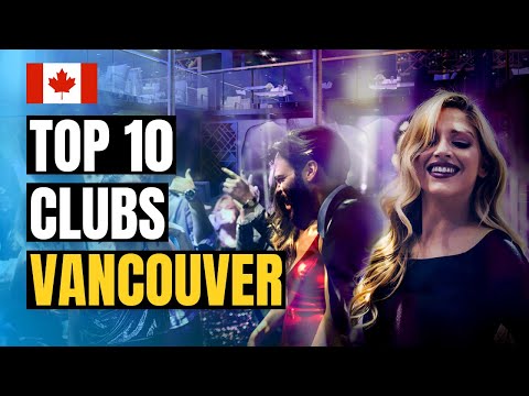 Vidéo: Un guide des 8 meilleures discothèques de Vancouver