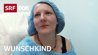 Ungewollt kinderlos (1/2) | Kinderwunsch | Fruchtbarkeitsbehandlung | Reportage | SRF screenshot 5