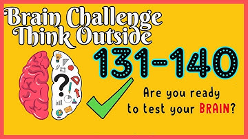Brain Think Outside Level 131 132 133 134 135 136 137 138 139 140 Walkthrough Solution