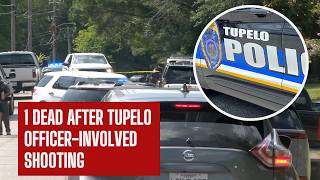 1 dead after Tupelo officer-involved shooting