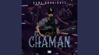 EL CHAMAN chords