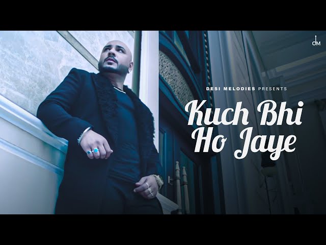 Kuch Bhi Ho Jaye | B Praak | Jaani | Arvindr Khaira | DM | New Romantic song 2020 class=