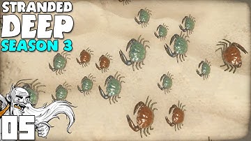 "NEW UPDATE! TRIANGLE FLOORS & CRAB INFESTATIONS!!!"  Stranded Deep S03 Part 5 - 1080p PC Gameplay