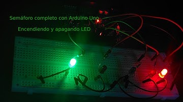 Encendiendo y apagando led. Semáforo Completo. Arduino Uno
