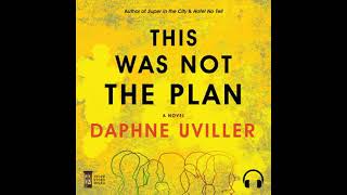 Celebrity This Was Not The Plan - Daphne Uviller Profile
