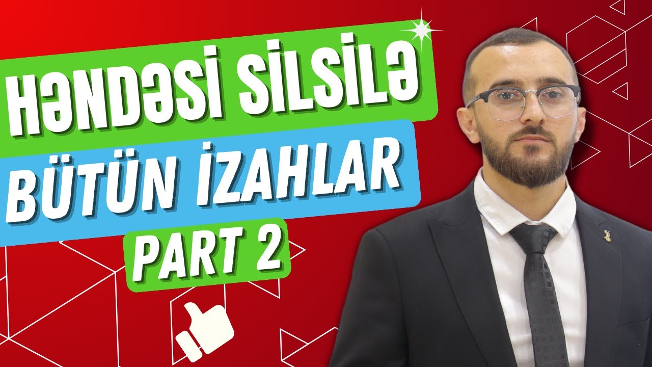 Həndəsi Silsilə Mövzu izahı Bütün izahlar Qızıl qaydalar #buraxılış #blok #dim #riyaziyyat