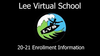Next Steps to Enrolling in Lee Virtual School for 202021