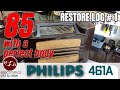 She's 85, and has a perfect body. Philips 461A restoration - part 1.