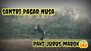 Jurus Mabok Santri Pagar Nusa...