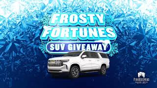Frosty Fortunes SUV Giveaway at FireKeepers Casino | Win a share of over $155,000 in Cash & Prizes!