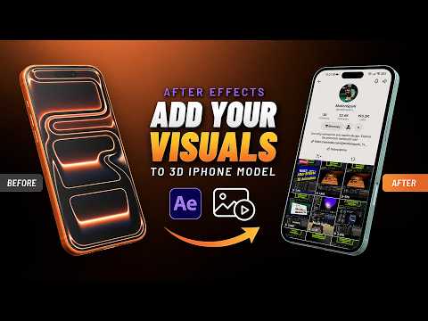 Add Your Visuals to a 3D iPhone Model in After Effects Full Tutorial - No Plugin