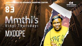 83 Gathering Mxdope At C4 At Grill Lounge 'Mmthi's Vinyl Thursdays'