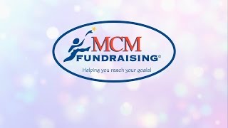 MCM Fundraising - Group Leader Video Fundraising With Mcm