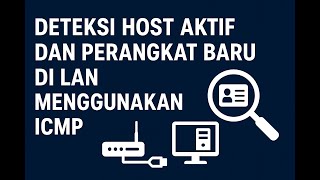 Sistem Deteksi Host Aktif dan Perangkat Baru di LAN Menggunakan ICMP screenshot 3