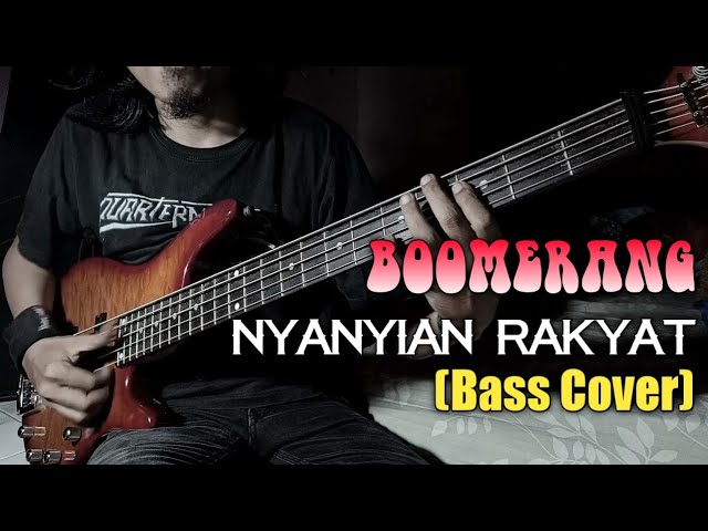 Boomerang Nyanyian rakyat Bass Cover class=