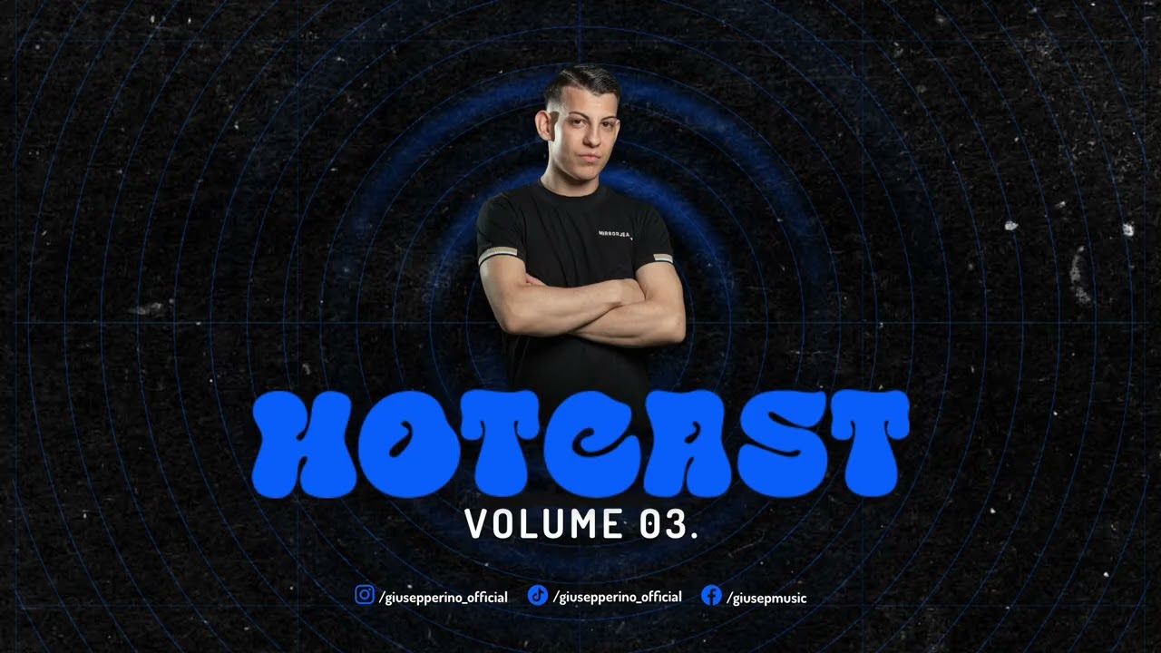 Giusepperino - Hotcast [Vol3]