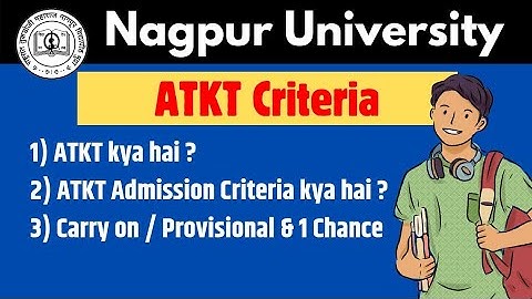 ATKT criteria 2nd 3rd 4th and 5th year | Carry on kaise lagega | Provisional admission kya hai