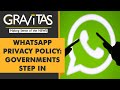 Gravitas: World pushes back against new WhatsApp privacy policy