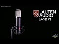 Lauten Audio LA-320 V2 - Vintage or modern tube mic at the flip of a switch - AmericanMusical.com