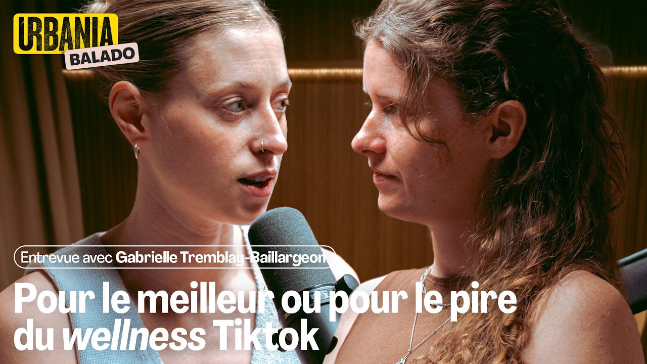 1 mois en quête du bien-être sur TikTok | Balado URBANIA