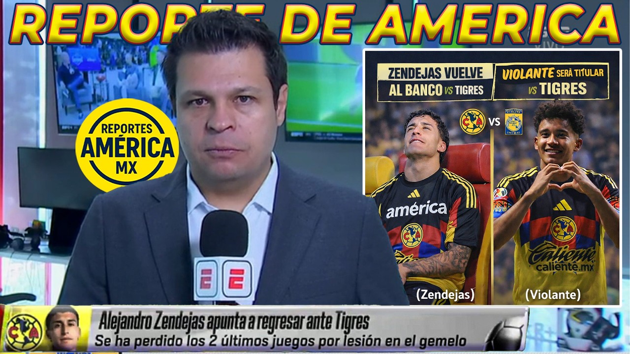Reporte de América: Violante TITULAR y Zendejas VUELVE a ser Convocado | Jardine QUIERE PLAY IN