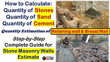 Quantity of Stones & mortar for retaining wall|Quantity estimation of a retaining wall|retainingwall