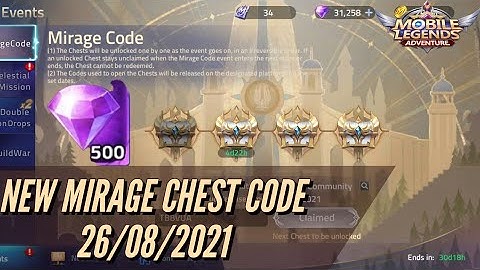 NEW FIRST MIRAGE CHEST CODE 26 AUGUST 2021 | MLA