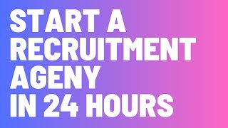 Setup A Recruitment Agency From Home In 2024 (10 Simple Steps)