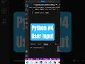 User Input #python #pythontutorial #pythonprogramming #pythonbeginner #ytshorts