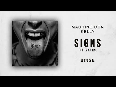 SIGNS - Machine Gun Kelly