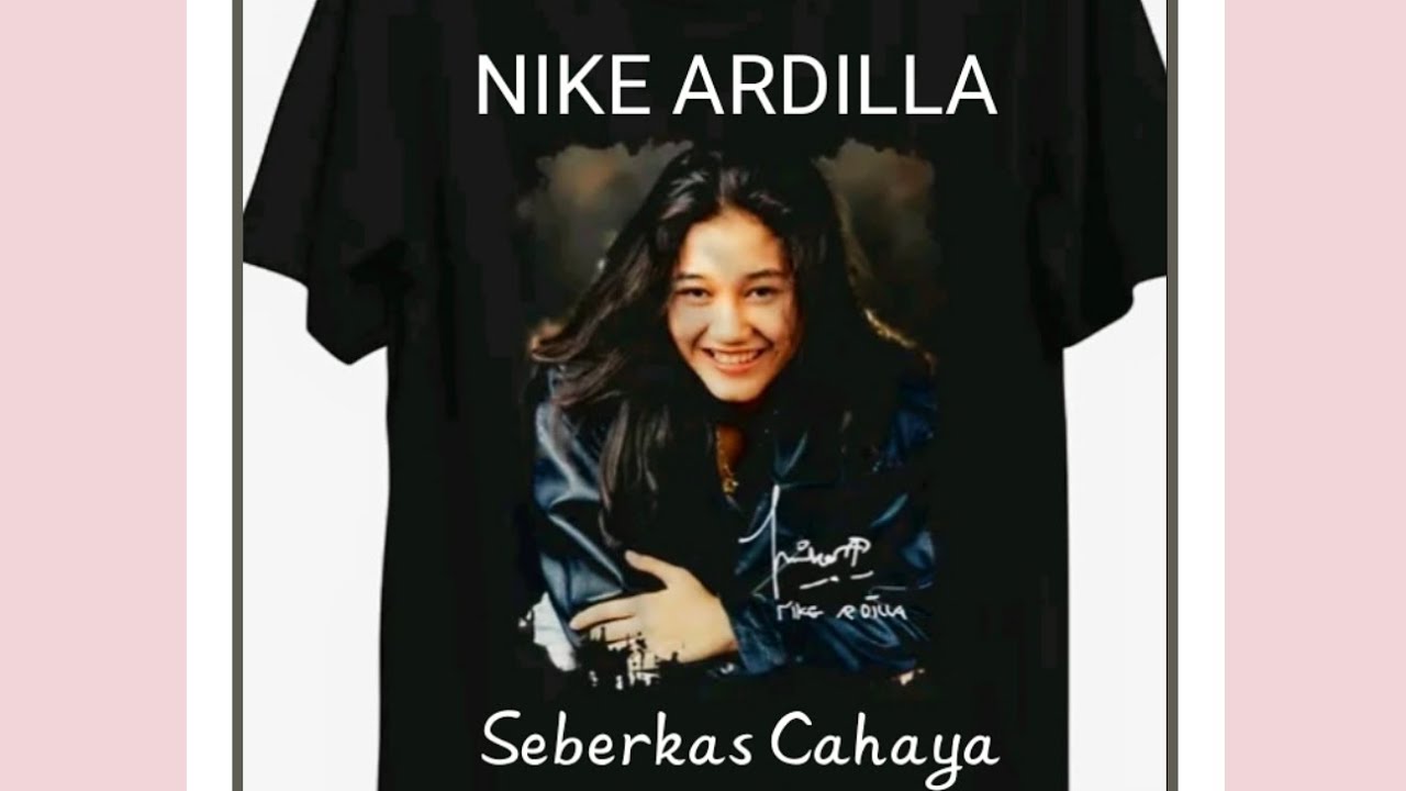 Nike Ardilla (1975–1995) Seberkas cahaya 