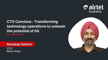 CTO Conclave -  Transforming technology operations to unleash the potential of 5G #IMC2021